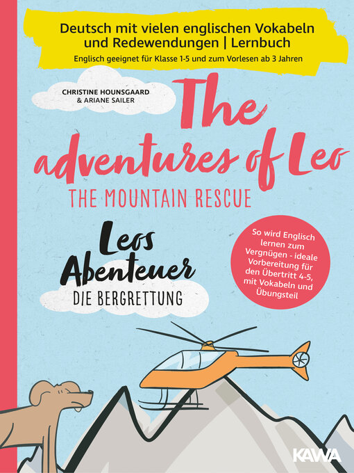 Title details for Leos Abenteuer--die Bergrettung | the adventures of Leo--The mountain rescue by Christine Hounsgaard - Available